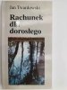 RACHUNEK DLA DOROSŁEGO - Jan Twardowski